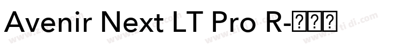 Avenir Next LT Pro R字体转换 Avenir Next LT Pro R字体转换
